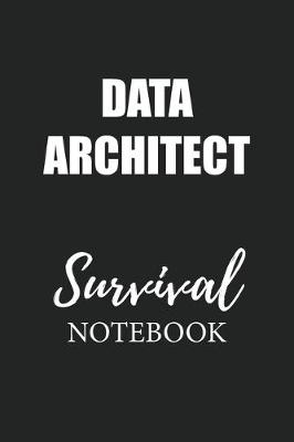 Book cover for Data Architect Survival Notebook