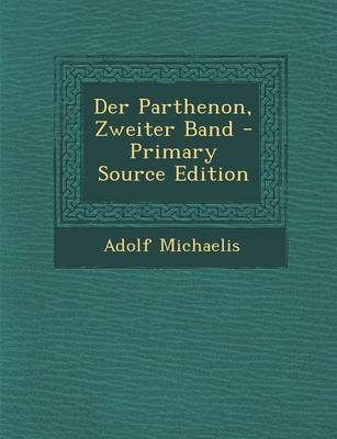 Book cover for Der Parthenon, Zweiter Band