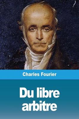 Book cover for Du libre arbitre