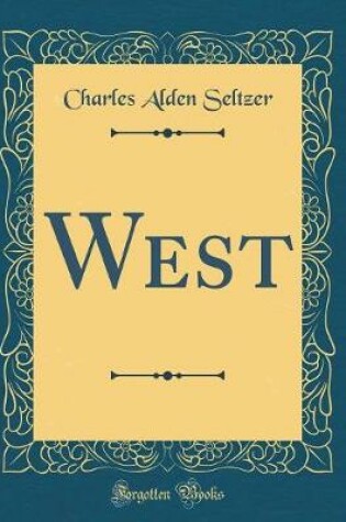 Cover of West (Classic Reprint)