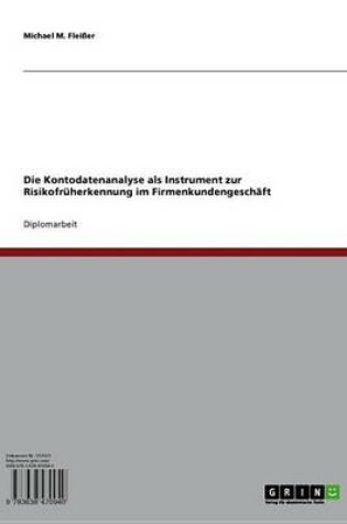 Cover of Die Kontodatenanalyse ALS Instrument Zur Risikofruherkennung Im Firmenkundengeschaft