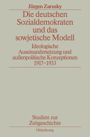 Cover of Die Deutschen Sozialdemokraten Und Das Sowjetische Modell