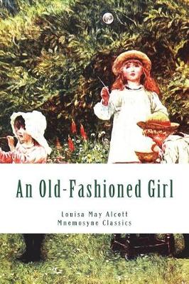Book cover for An Old-Fashioned Girl (Large Print - Mnemosyne Classics)