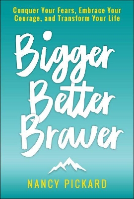 Book cover for Bigger Better Braver