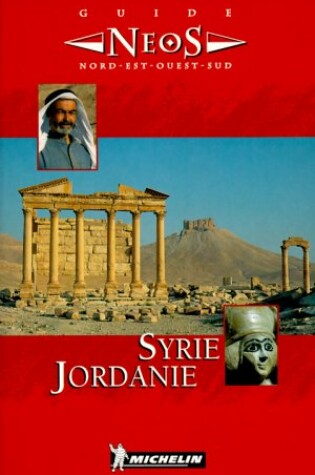 Cover of Michelin Neos Guide To Syrie/Jordanie