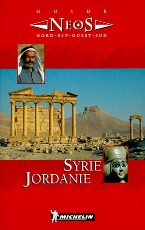 Book cover for Michelin Neos Guide To Syrie/Jordanie