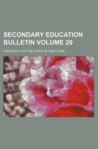 Cover of Secondary Education Bulletin Volume 29