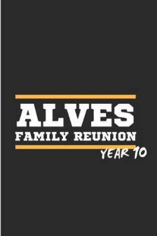 Cover of Alves Family Reunion year 10