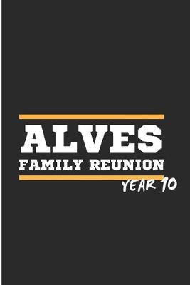 Book cover for Alves Family Reunion year 10