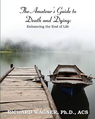 Book cover for The Amateur's Guide to Death and Dying