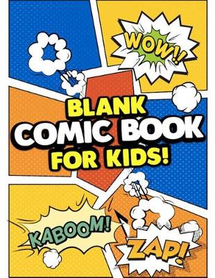 Book cover for Blank Comic Book for Kids