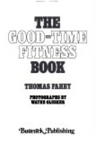 Cover of Good Time Fitness Book