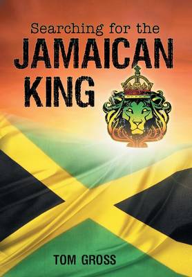 Book cover for Searching for the Jamaican King