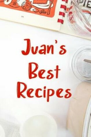 Cover of Juan's Best Recipes