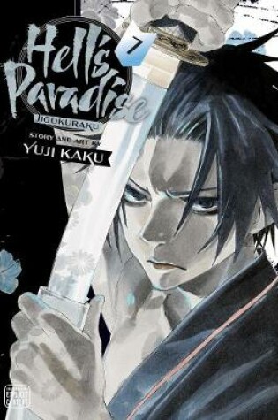 Cover of Hell's Paradise: Jigokuraku, Vol. 7