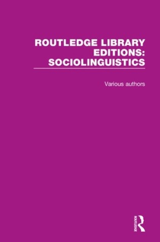 Cover of Routledge Library Editions: Sociolinguistics