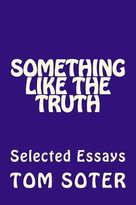 Book cover for Something Like the Truth