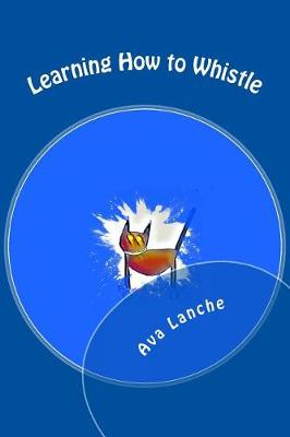 Book cover for Learning How to Whistle