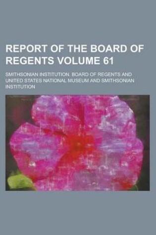 Cover of Report of the Board of Regents Volume 61