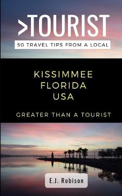 Book cover for Greater Than a Tourist-Kissimmee Florida USA