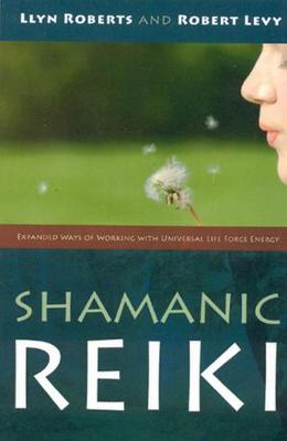 Book cover for Shamanic Reiki: Expanded Ways of Working