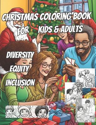 Book cover for Diversity, Equity and Inclusion Christmas Coloring Book