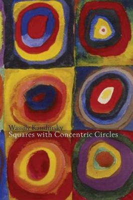 Cover of Wassily Kandinsky Squares with Concentric Circles