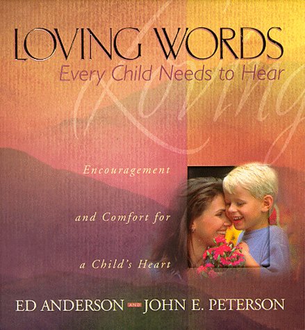 Book cover for Loving Words Every Child Wants to Hear