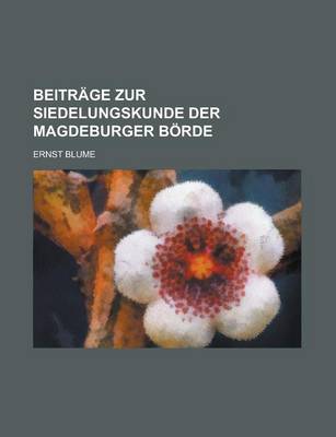 Book cover for Beitrage Zur Siedelungskunde Der Magdeburger Borde