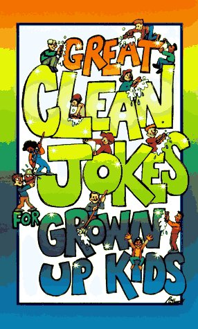 Book cover for Great Clean Jokes/Grown up Kid