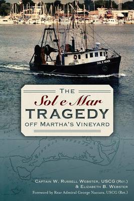 Cover of The Sol E Mar Tragedy Off Martha's Vineyard