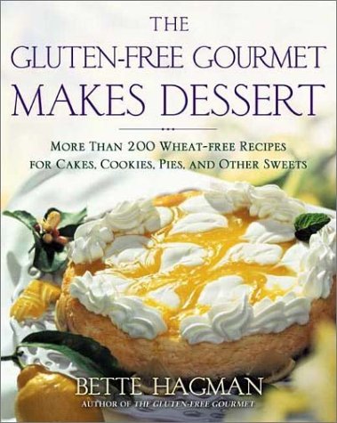 Book cover for The Gluten-Free Gourmet Makes Dessert