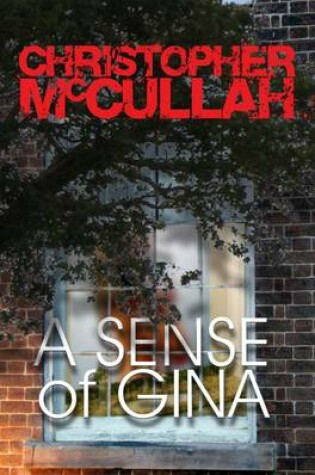 Cover of A Sense of Gina: A Novel