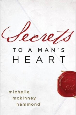 Cover of Secrets to a Man's Heart