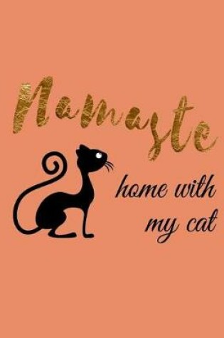 Cover of Namaste Home With My Cat