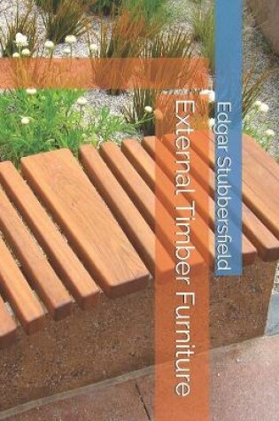 Cover of External Timber Furniture
