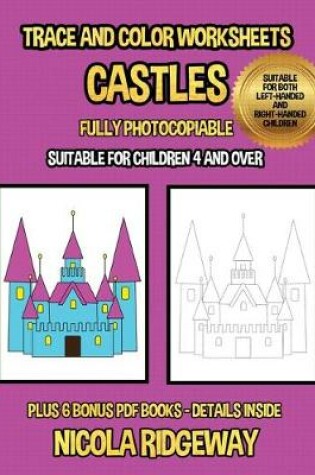 Cover of Trace and color worksheets (Castles)