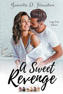 Book cover for A Sweet Revenge