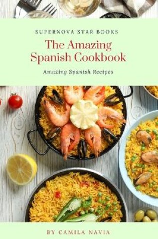 Cover of The Amazing Spanish Cookbook