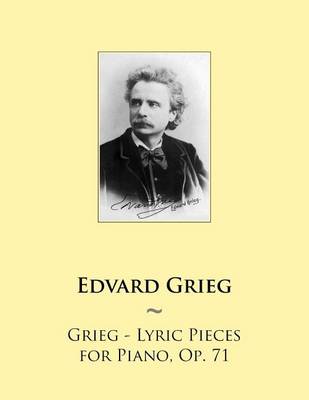 Book cover for Grieg - Lyric Pieces for Piano, Op. 71