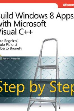 Cover of Build Windows 8 Apps with Microsoft Visual C++ Step by Step