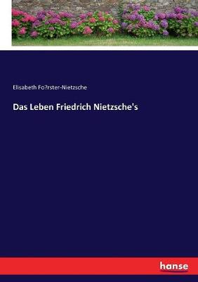 Book cover for Das Leben Friedrich Nietzsche's