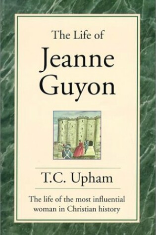 Cover of The Life of Jeanne Guyon