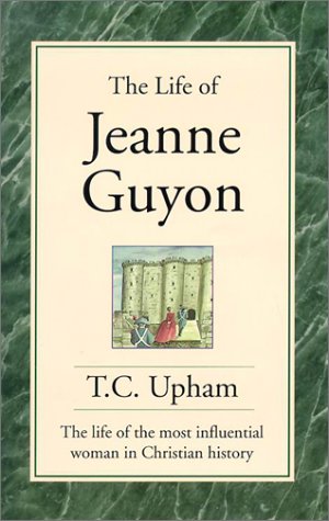 Book cover for The Life of Jeanne Guyon