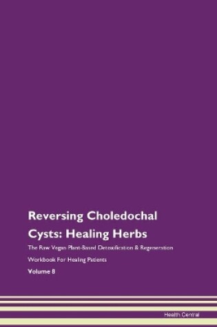 Cover of Reversing Choledochal Cysts