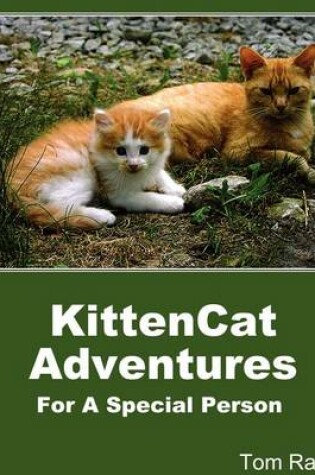 Cover of Kittencat Adventures for a Special Person