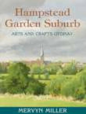 Cover of Hampstead Garden Suburb: Arts and Crafts Utopia?