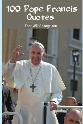 Book cover for Pope Francis Quotes