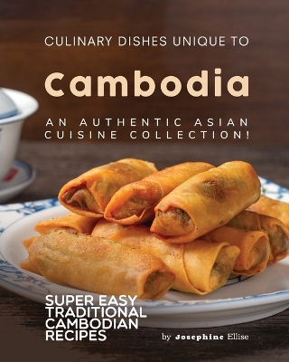 Book cover for Culinary Dishes Unique to Cambodia