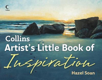 Book cover for Collins Artist’s Little Book of Inspiration